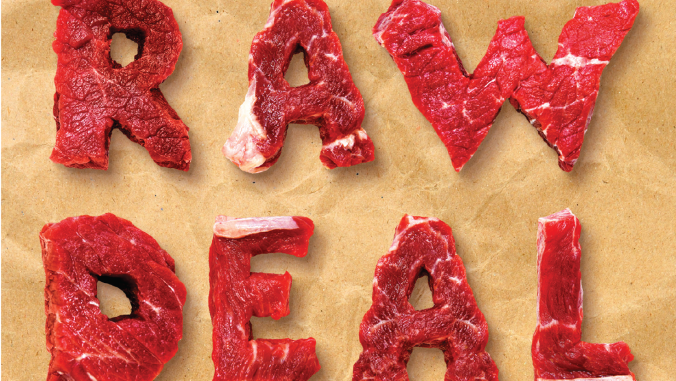 Raw Deal made out of meat
